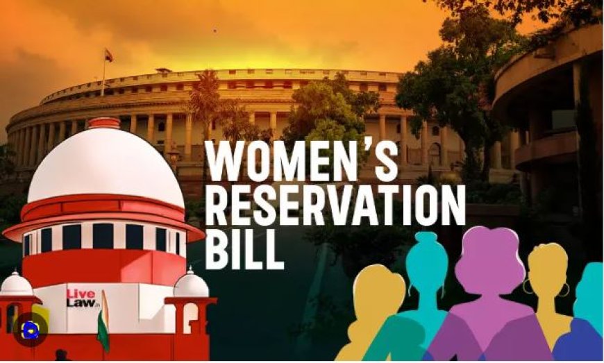महिला आरक्षण विधेयक (Women's Reservation Bill) भारतीय संसद (पर्लियामेंट) में महिलाओं के लिए सीटों की आरक्षण