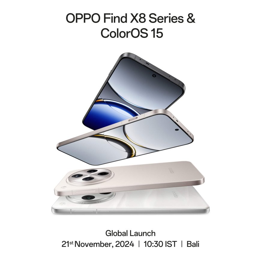 OPPO Find X8 Series with ColorOS 15 to Launch Globally, Setting a New Standard for Flagship Smartphones