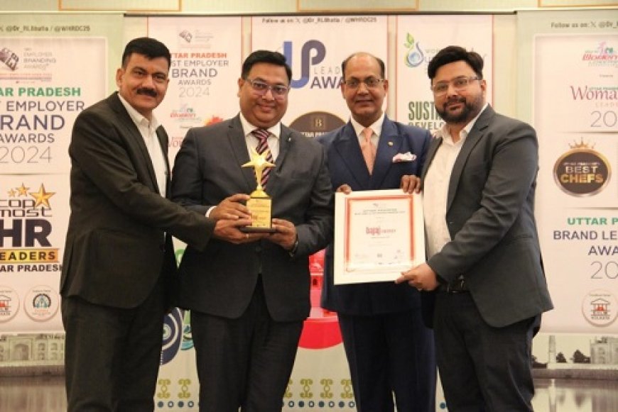 Bajaj Energy Recognized as Uttar Pradesh's "Best Employer Brand 2024" and LPGCL as "Dream Company to Work For" by the World HRD Congress