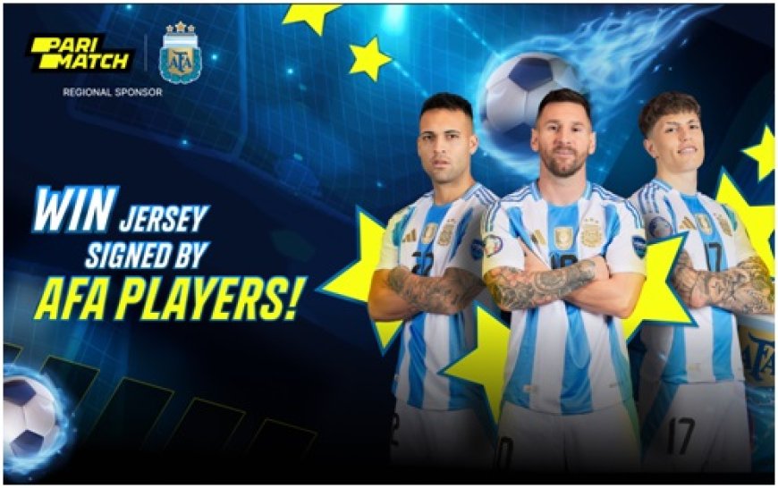 Parimatch Offers Fans a Chance to Win Jerseys Signed by Legendary Players of Argentina National Team