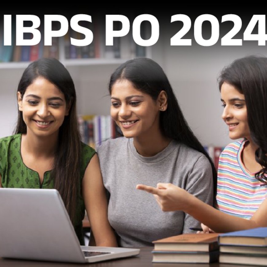 IBPS PO मेन्स रिजल्ट जारी:12 फरवरी तक डाउनलोड करें स्कोर कार्ड; 11 फरवरी से​​​​​​​ इंटरव्यू होंगे