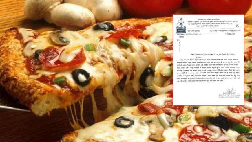 हॉस्टल में Pizza मंगाना पड़ा महंगा, छात्राओं को एक महीने के लिए किया गया सस्पेंड; बाकायदा जारी की गई नोटिस