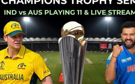 Champions Trophy: पहले सेमीफाइनल में IND-AUS आमने-सामने, जानें संभावित प्लेइंग XI और कब, कहां देखें मैच