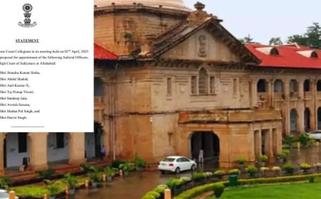 इलाहाबाद हाईकोर्ट में 8 जस्टिस की नियुक्ति, सुप्रीम कोर्ट कॉलेजियम ने नामों की सूची जारी की
