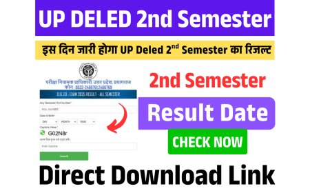 UP Deled 2nd Semester Result Date 2025