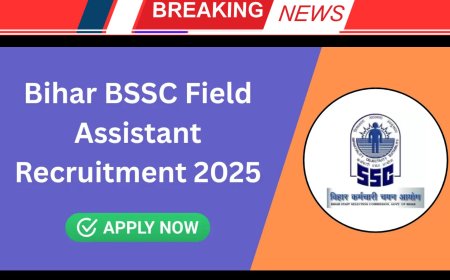 बिहार कर्मचारी चयन आयोग (BSSC) फील्ड असिस्टेंट (कृषि विभाग) भर्ती 2025 – अभी करें आवेदन