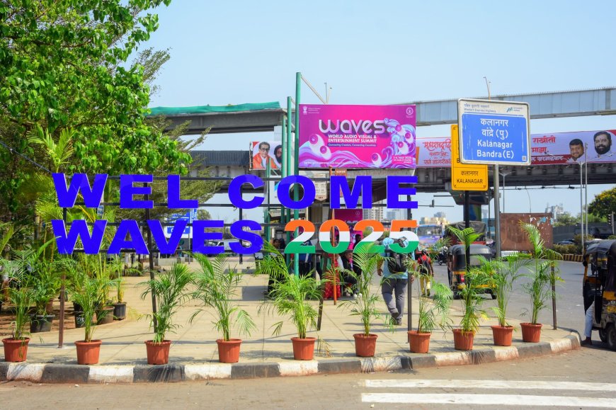 WAVES 2025 : भारत की अगुवाई में 2 मई को पहली ग्लोबल मीडिया डायलॉग का आयोजन, 60 से अधिक देश होंगे शामिल