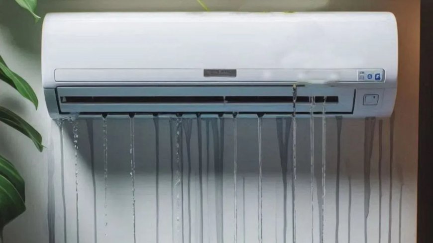 Split AC से टपक रहा पानी? इन 3 तरीकों से घर बैठे फ्री में हो जाएगा ठीक