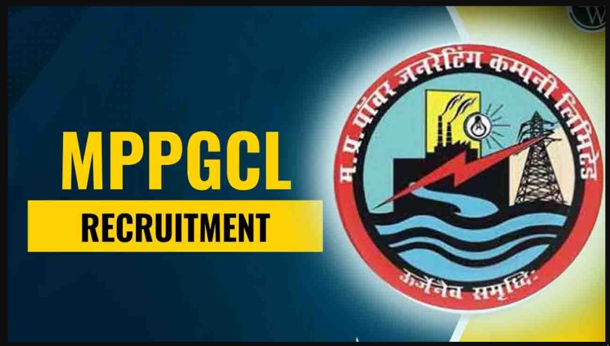 MPPGCL अप्रेंटिस भर्ती 2025: 95 पदों पर आवेदन शुरू, अंतिम तिथि 08 अगस्त