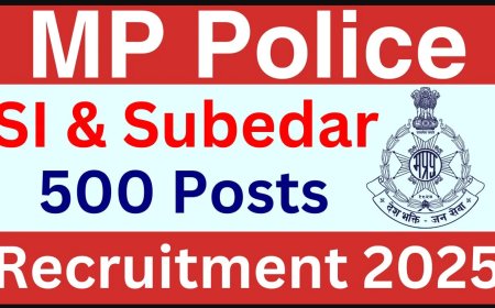 MPESB भर्ती 2025 – सूबेदार और उप-निरीक्षक के 500 पदों पर आवेदन शुरू | MP Police SI Recruitment 2025