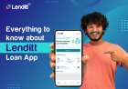 Everything to Know About the Application Process of Lenditt