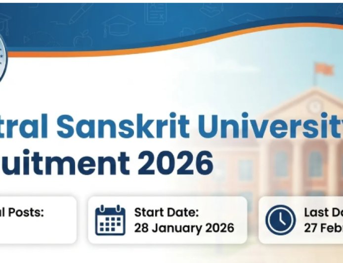 Central Sanskrit University Recruitment 2026: 43 पदों पर भर्ती, आवेदन शुरू – पूरी जानकारी यहां