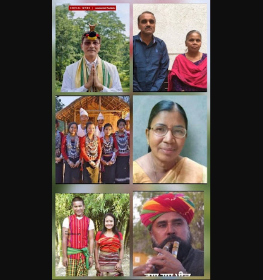 पद्म पुरस्कार और जनजातीय क्षेत्रों में राष्ट्र निर्माण की मौन तपस्या