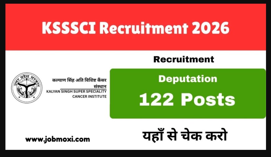 केएसएसएससीआई में 122 पदों पर भर्ती, फार्मासिस्ट और तकनीशियन के लिए सुनहरा मौका